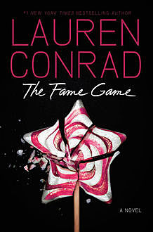 The Fame Game, Lauren Conrad