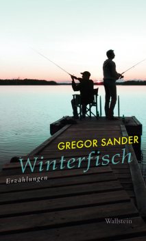 Winterfisch, Gregor Sander