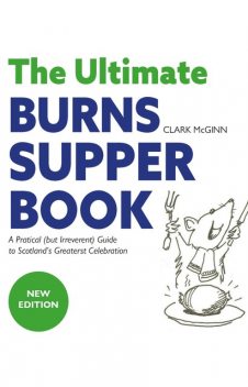 The Ultimate Burns Supper Book, Clark McGinn