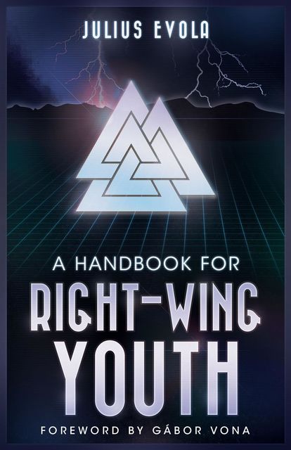 A Handbook for Right-Wing Youth, Julius Evola
