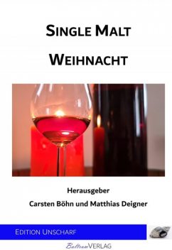 Single Malt Weihnacht, Matthias Deigner
