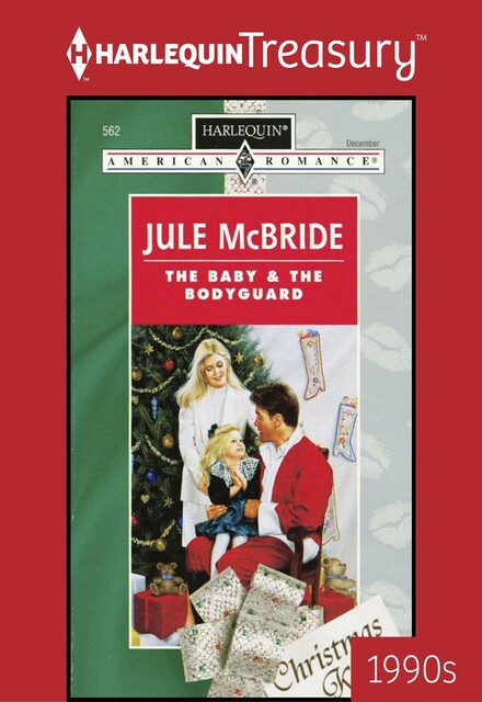 The Baby & the Bodyguard, Jule McBride