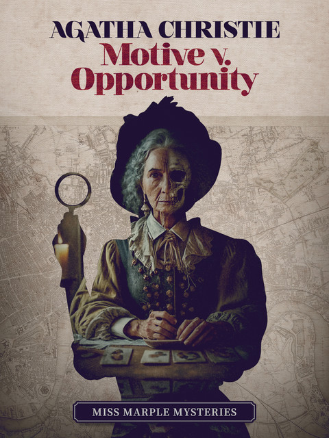 Motive v. Opportunity, Agatha Christie