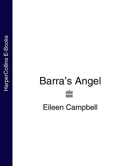 Barra’s Angel, Eileen Campbell