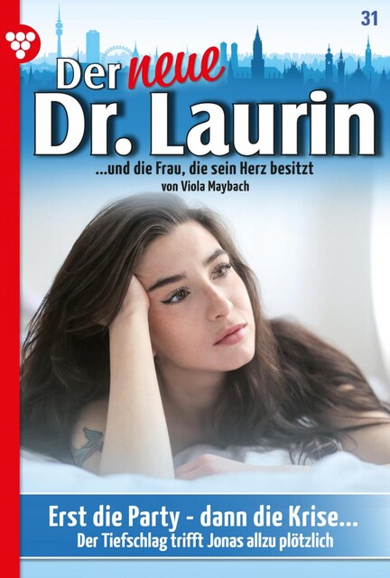 Der neue Dr. Laurin 31 – Arztroman, Viola Maybach