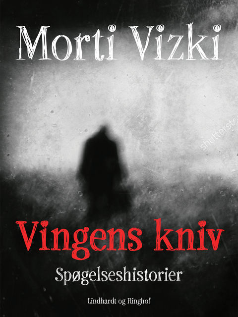 Vingens kniv: Spøgelseshistorier, Morti Vizki