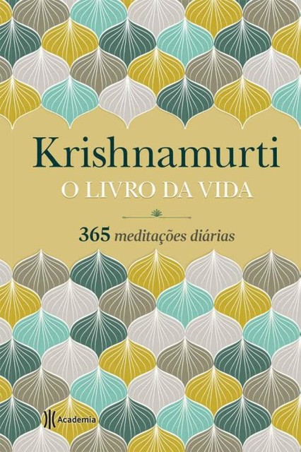 O livro da vida, Jiddu Krishnamurti