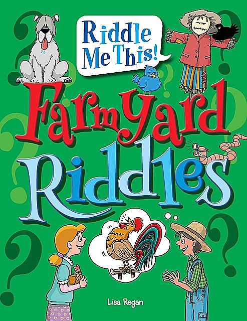 Farmyard Riddles, Lisa Regan