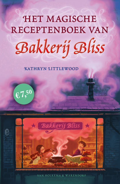 Het magische receptenboek van Bakkerij bliss, Kathryn Littlewood