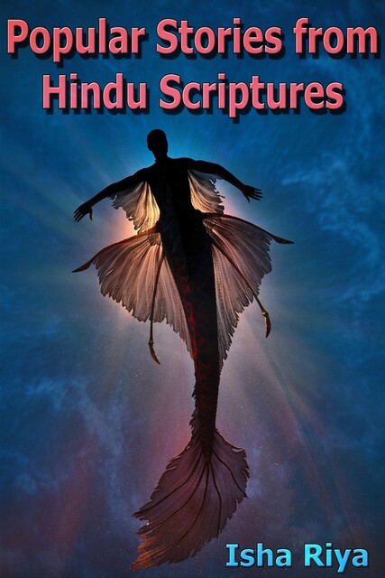 Popular Stories from Hindu Scriptures, Isha Riya
