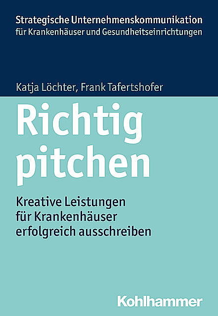 Richtig pitchen, Frank Tafertshofer, Katja Löchter