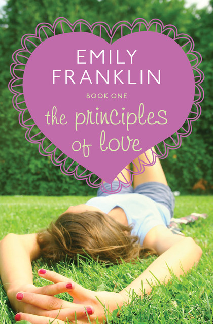 The Principles of Love, Emily Franklin