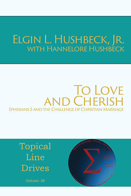 To Love and Cherish, J.R., Elgin Hushbeck, Hannelore Hushbeck