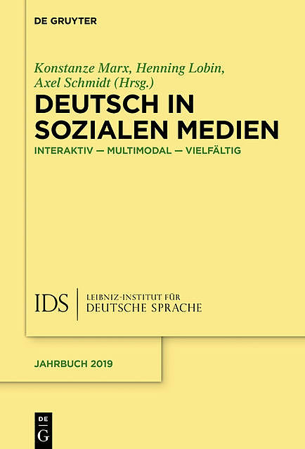 Deutsch in Sozialen Medien, Konstanze Marx, Henning Lobin, Axel Schmidt