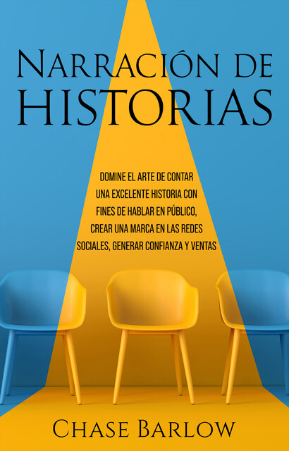Narración de historias, Chase Barlow