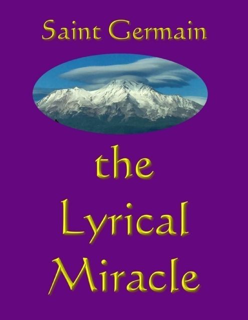 The Lyrical Miracle, Saint Germain