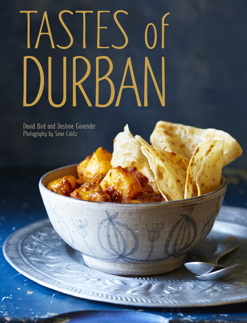 Tastes of Durban, David Bird, Deshnie Govender