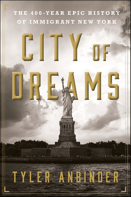 City of Dreams, Tyler Anbinder