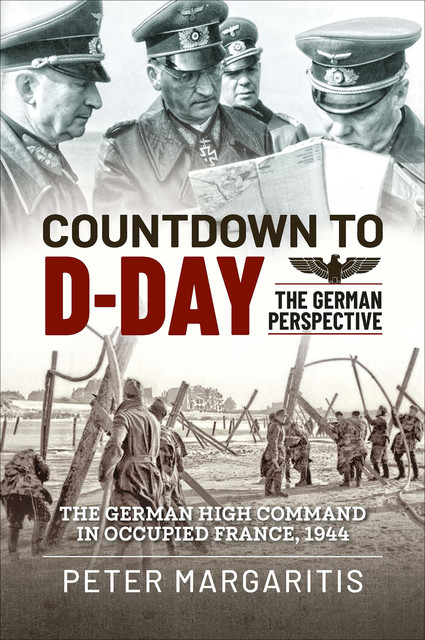 Countdown to D-Day, Peter Margaritis