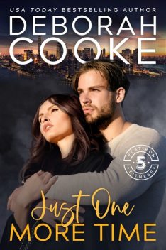 Just One More Time, Deborah Cooke