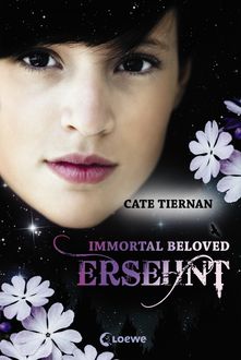 Immortal Beloved (Band 2) - Ersehnt, Cate Tiernan