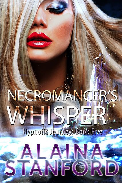Necromancer's Whisper, Alaina Stanford