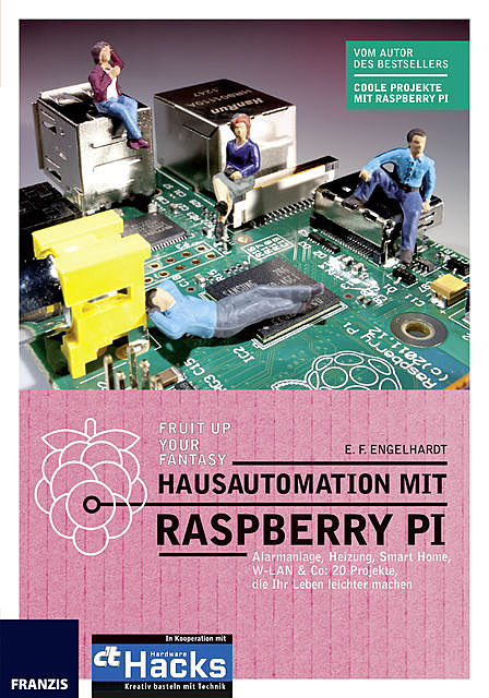 Hausautomation mit Raspberry Pi, E.F. Engelhardt