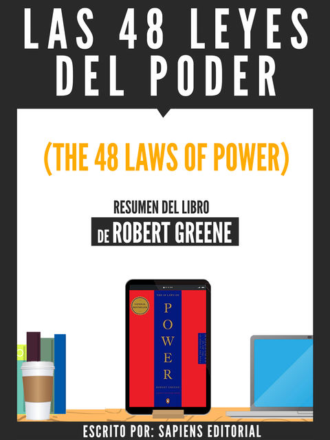 Las 48 Leyes Del Poder (The 48 Laws Of Power) – Resumen Del Libro De Robert Greene, Robert Greene, Usuario
