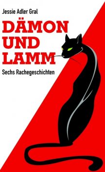 Dämon und Lamm, Jessie Adler Gral