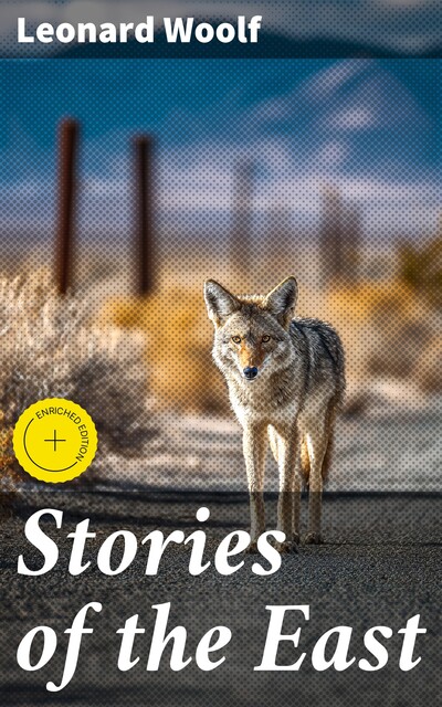 Stories of the East, Leonard Woolf
