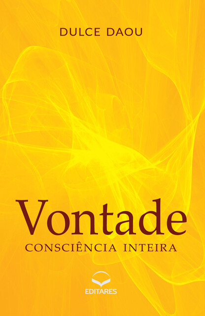 Vontade, Dulce Daou