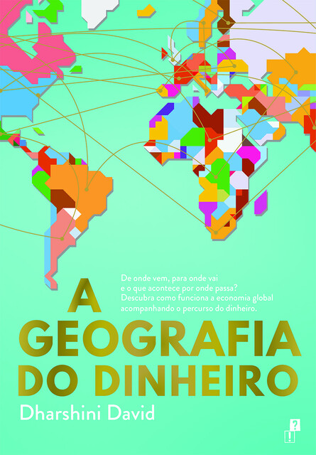 A Geografia do Dinheiro, Dharshini David