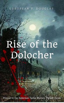 Rise of the Dolocher, European P. Douglas