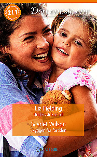 Under Afrikas sol / Skyggen fra fortiden, Liz Fielding, Scarlet Wilson