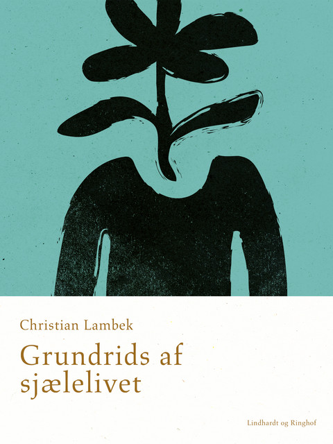 Grundrids af sjælelivet, Christian Lambek