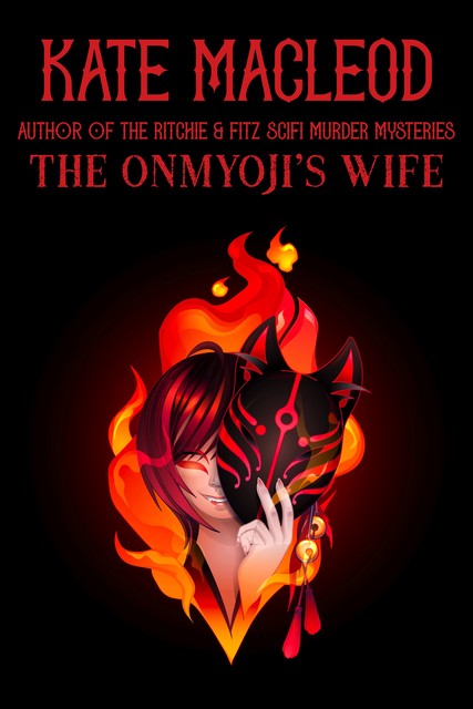The Onmyoji’s Wife, Kate MacLeod