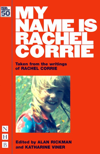 My Name is Rachel Corrie, Rachel Corrie