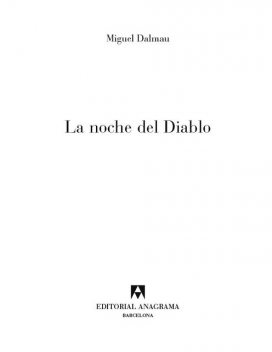 La noche del Diablo, Miguel Dalmau
