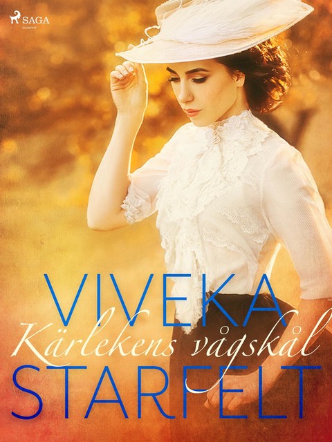 Kärlekens vågskål, Viveka Starfelt