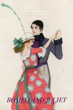Romeo and Juliet, William Shakespeare
