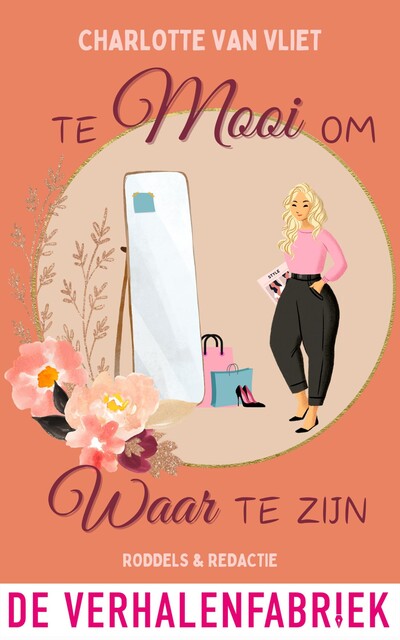 Te mooi om waar te zijn, Charlotte van Vliet