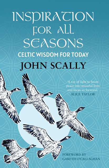 Inspiration for All Seasons, John Scally