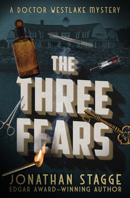 The Three Fears, Jonathan Stagge