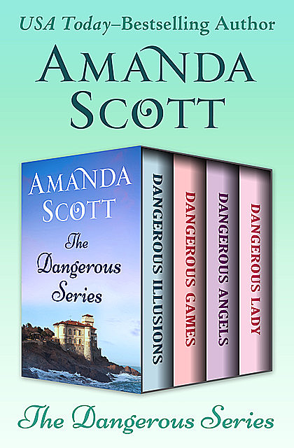 The Dangerous Series, Amanda Scott