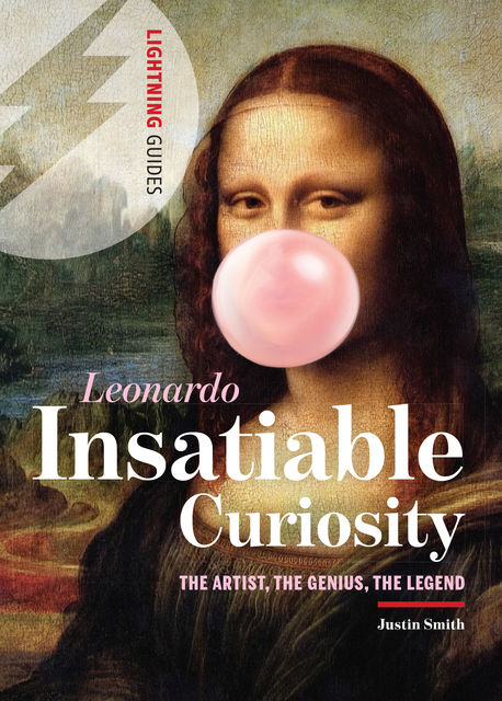Leonardo: Insatiable Curiosity, Justin Smith