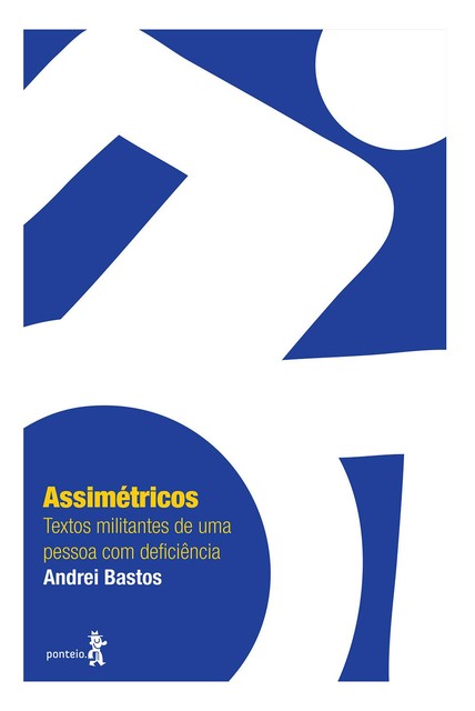 Assimétricos, Andrei Bastos