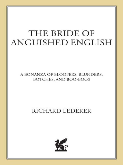 The Bride of Anguished English, Richard Lederer