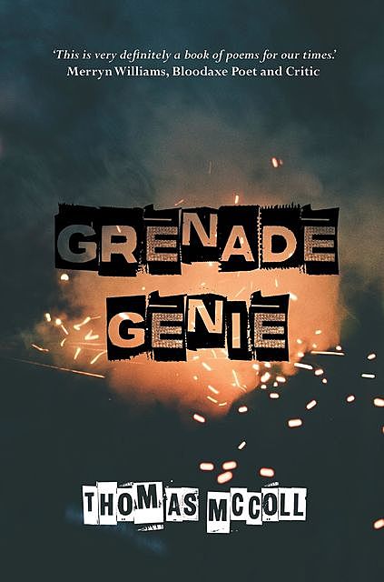 Grenade Genie, TBD, Thomas McColl