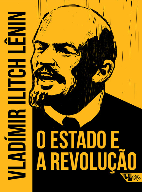 O Estado e a revolução, Lênin, Vladímir I.