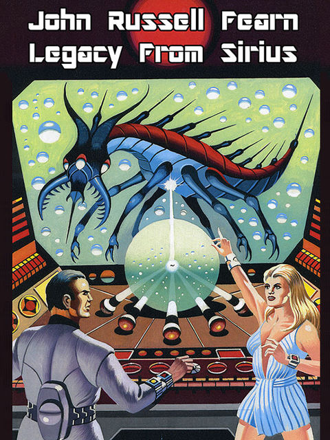 Legacy from Sirius, John Russell Fearn